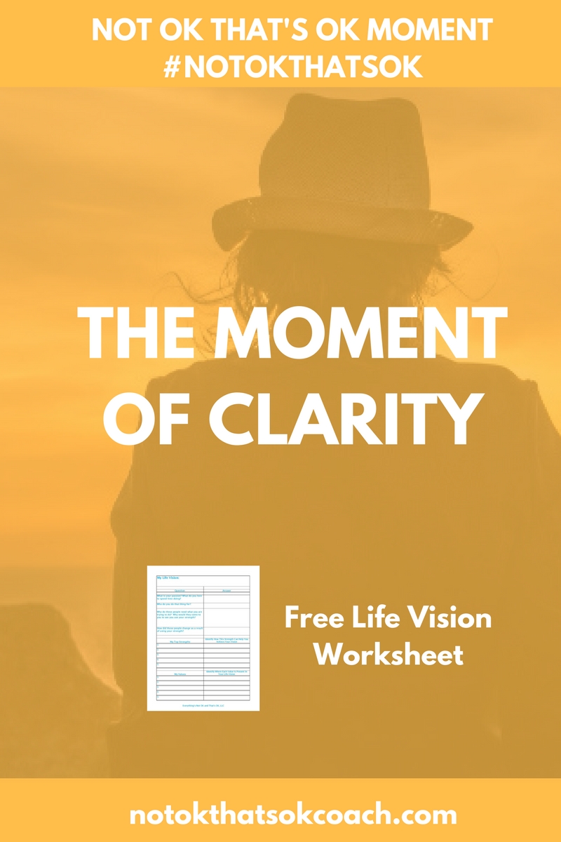 The Moment of Clarity