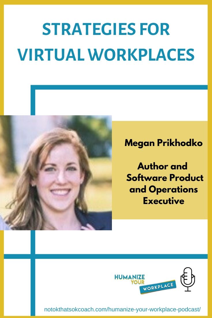 Strategies For Virtual Workplaces